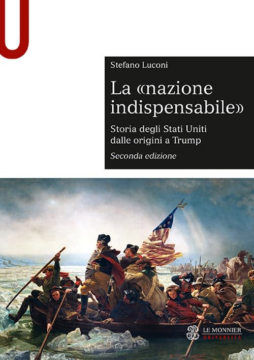 La «nazione indispensabile». Storia degli Stati Uniti dalle origini a Trump book