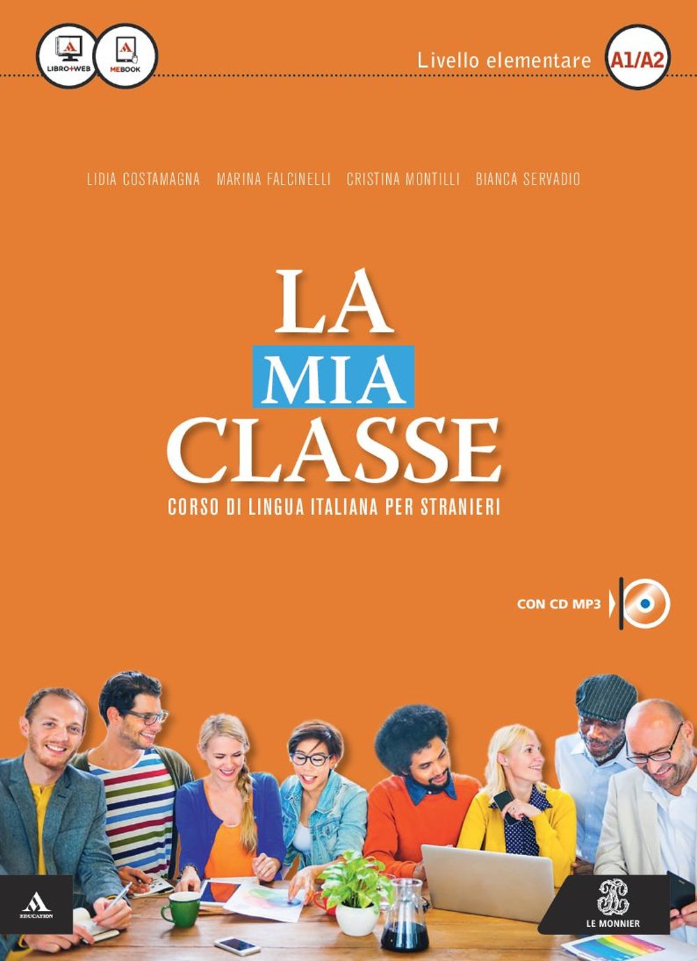 La mia classe. Corso di lingua italiana per stranieri. Livello elementare (A1-A2). CD Audio formato MP3. Con DVD-ROM book