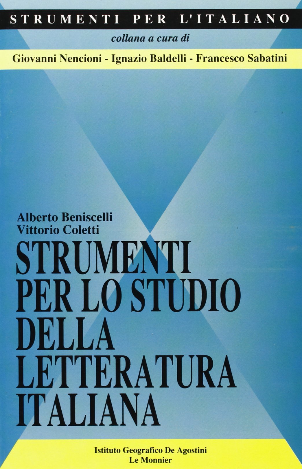 Strumenti per lo studio della letteratura italiana (Strumenti per l'italiano) Contemporary literature