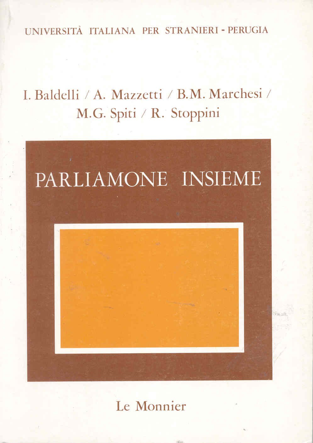 Parliamone insieme. Stimoli alla conversazione (Univ.per stranieri di Perugia) Professional & Reference Books