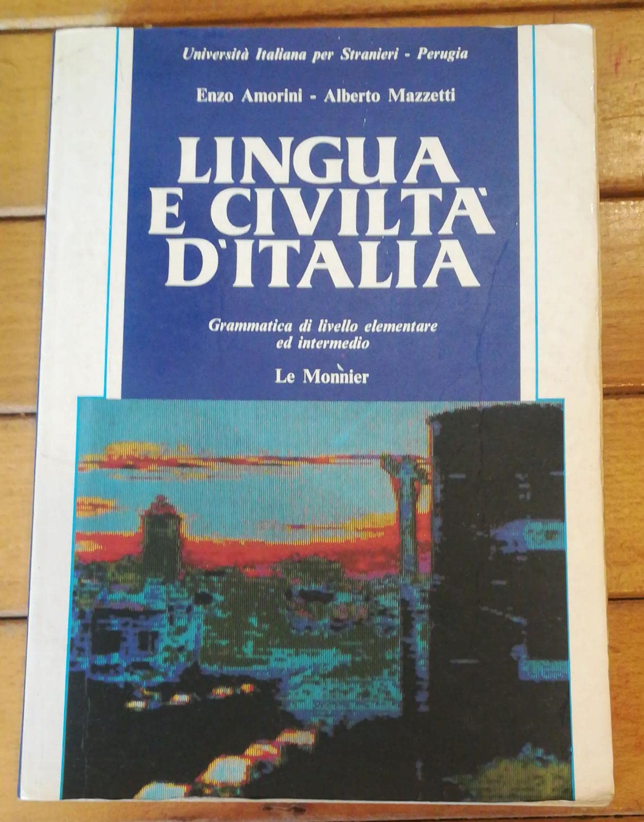 Lingua e Civilta d'Italia - Level 2: Textbook (Univ.per stranieri di Perugia) Foreign Languages ​​& Dictionaries