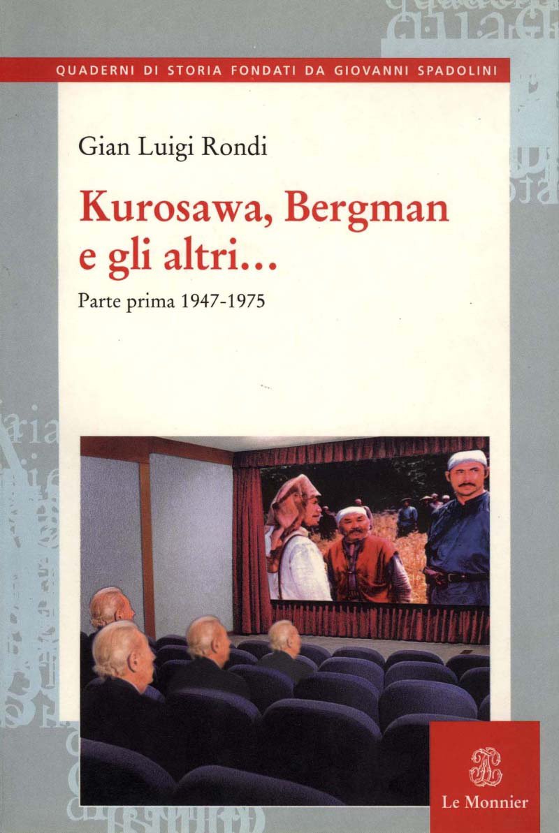 Kurosawa, Bergman e gli altri.... 1947-1975 (Vol. 1) book