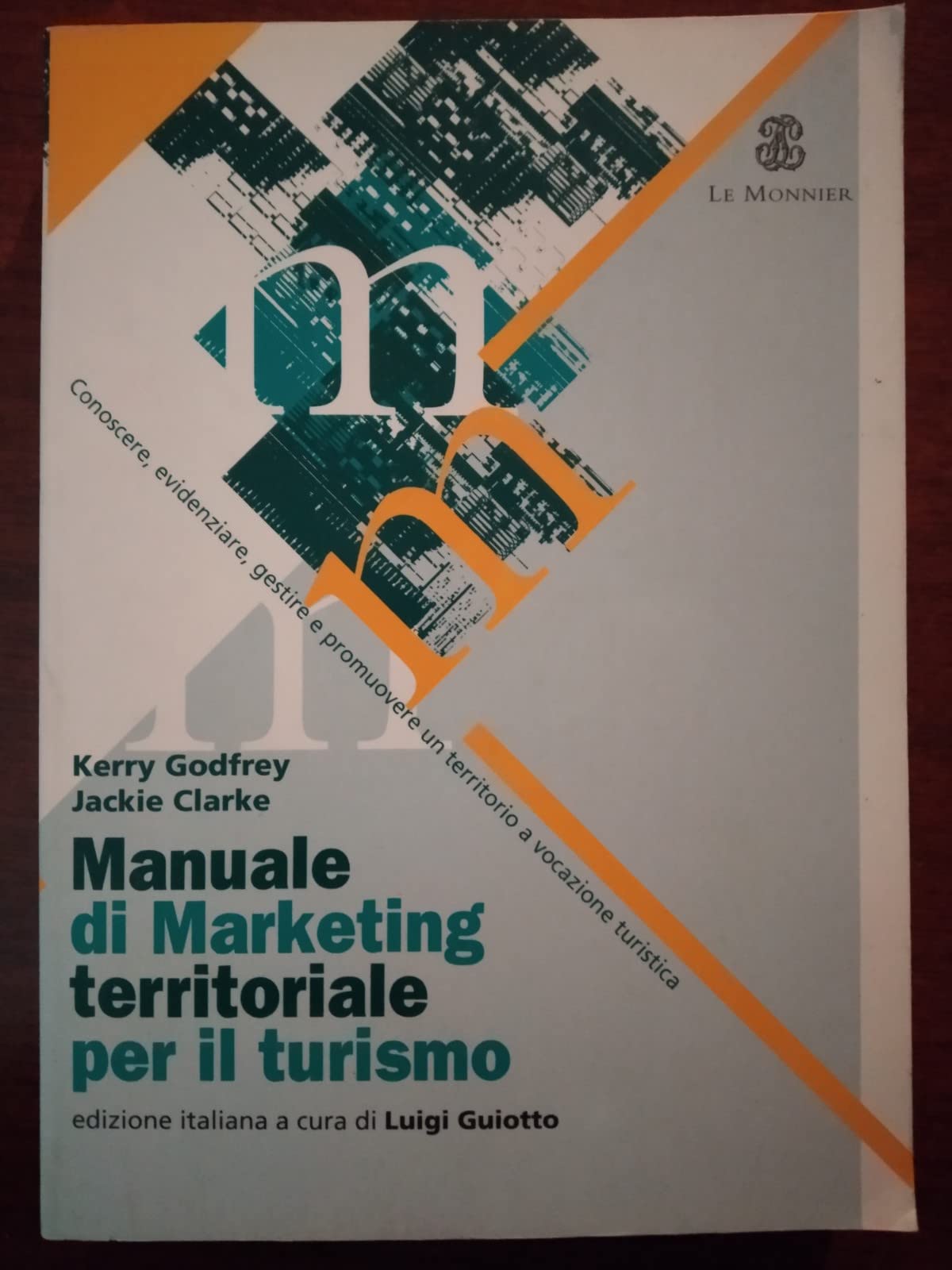 Manuale di marketing territoriale per il turismo book