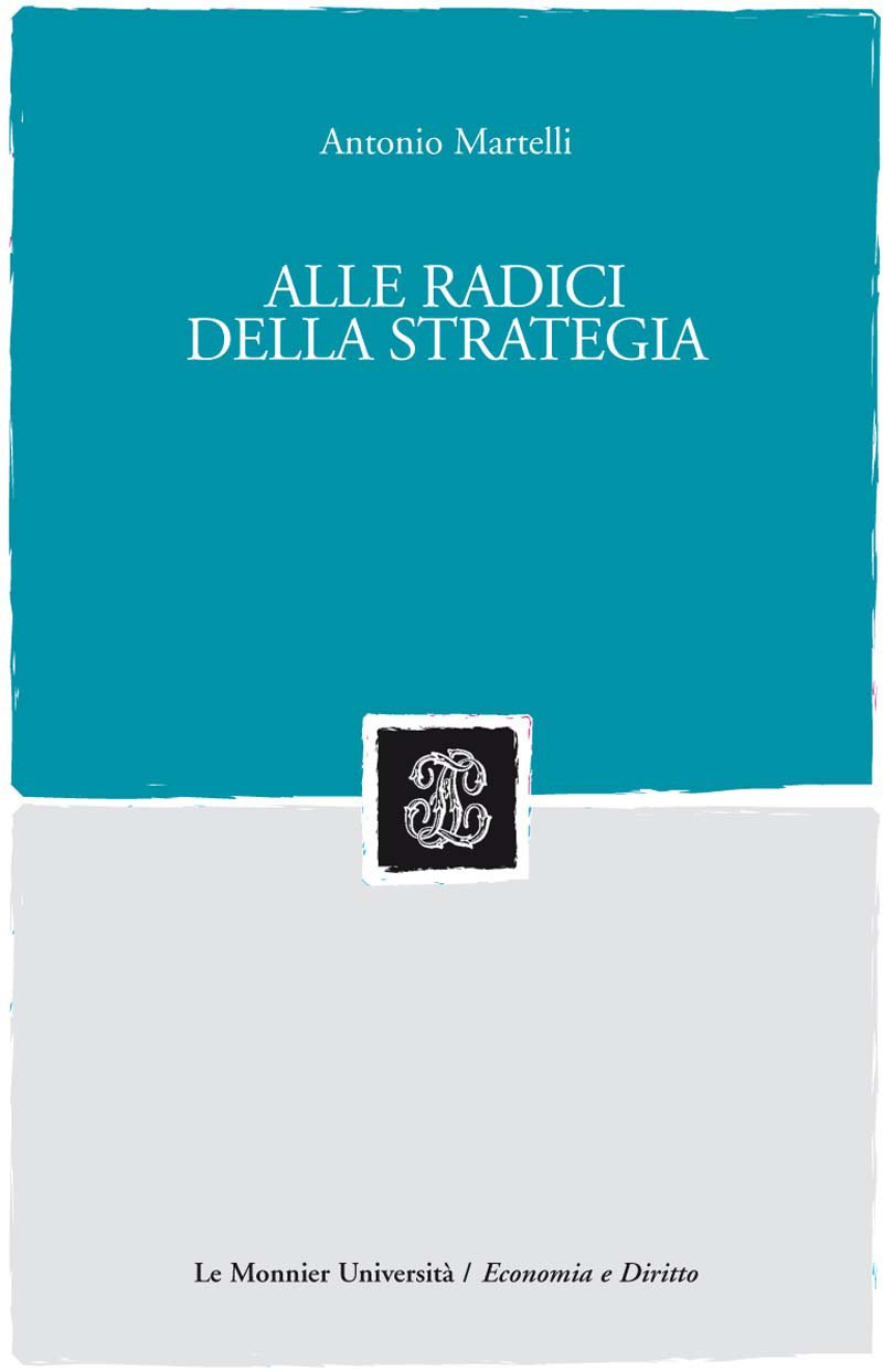 Alle radici della strategia Business, Finance & Career