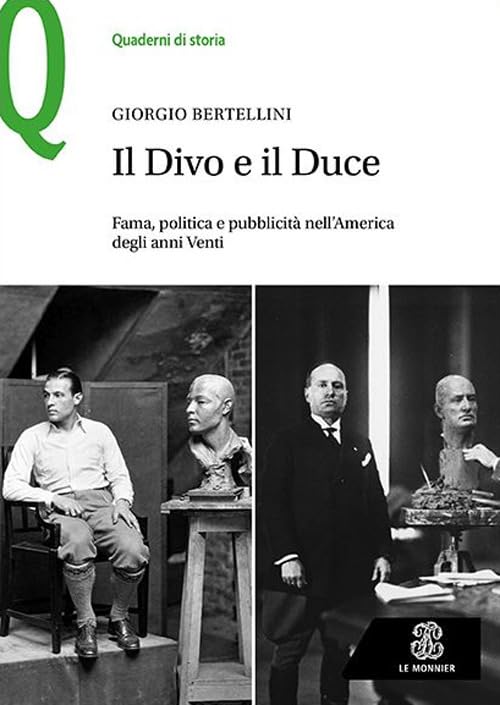 Il Divo e il Duce. Fama, politica e pubblicità nell’America degli anni Venti book