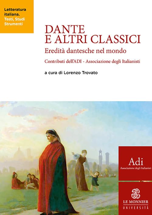 Dante e altri classici. Eredità dantesche nel mondo book