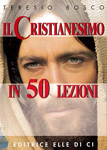 Il cristianesimo in 50 lezioni book