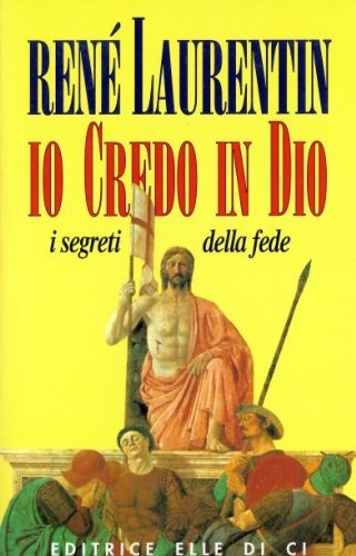 Io credo in Dio. I segreti della fede book