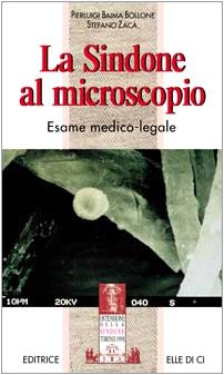 La sindone al microscopio. Esame medico-legale book