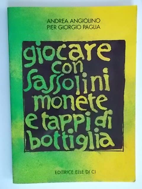 Giocare con sassolini, monete e tappi di bottiglia book