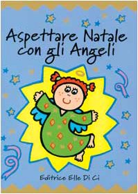 Aspettare Natale con gli angeli book