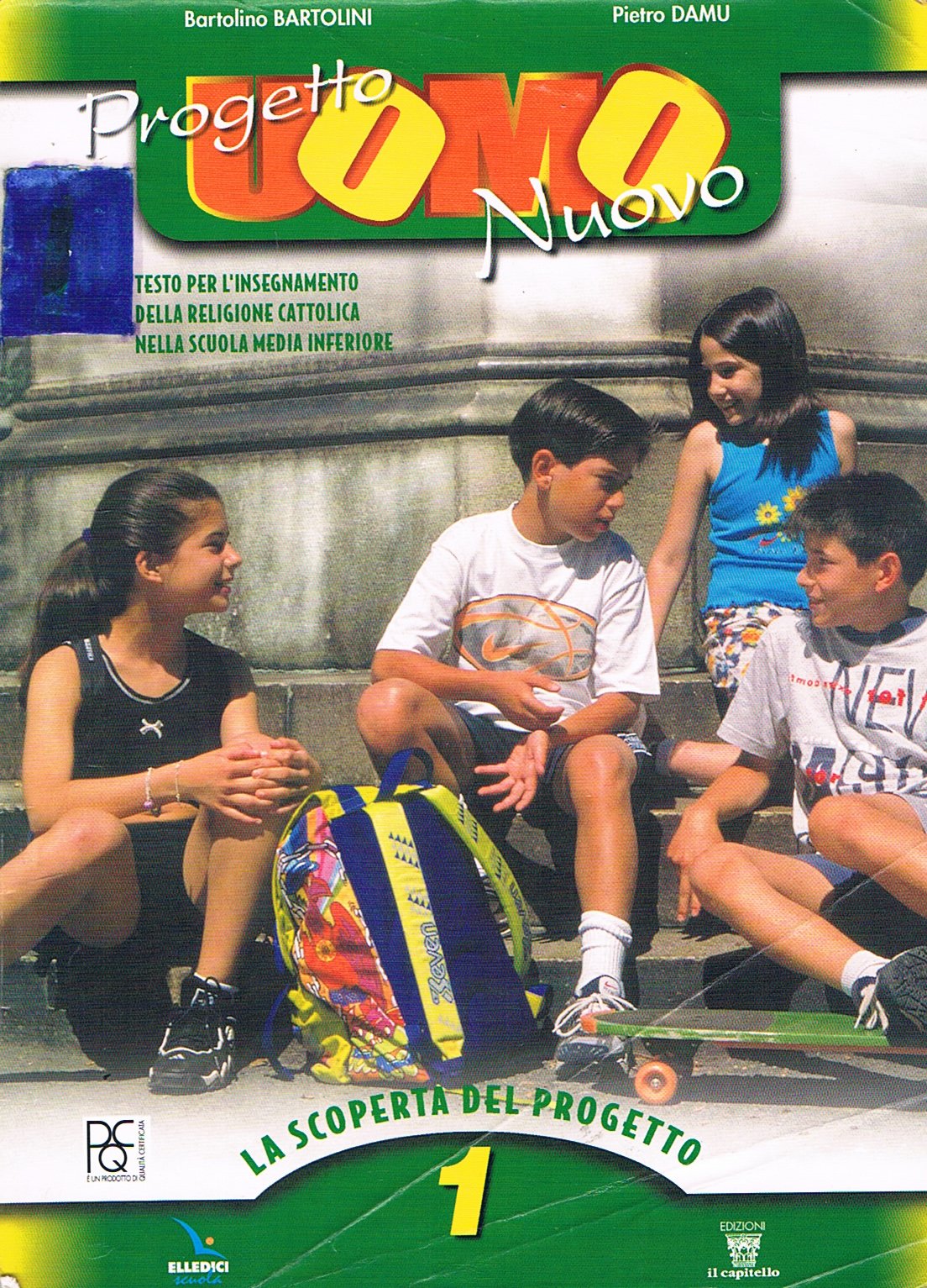 Progetto uomo nuovo. Testo di IRC per la Scuola media. Scoperta del progetto (Vol. 1) book