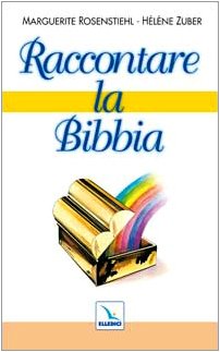 Raccontare la Bibbia Religion & Esotericism