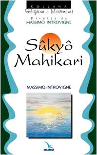 Sûkyô Mahikari (Religioni e movimenti, Band 18) Second hand books on Religion & Esotericism