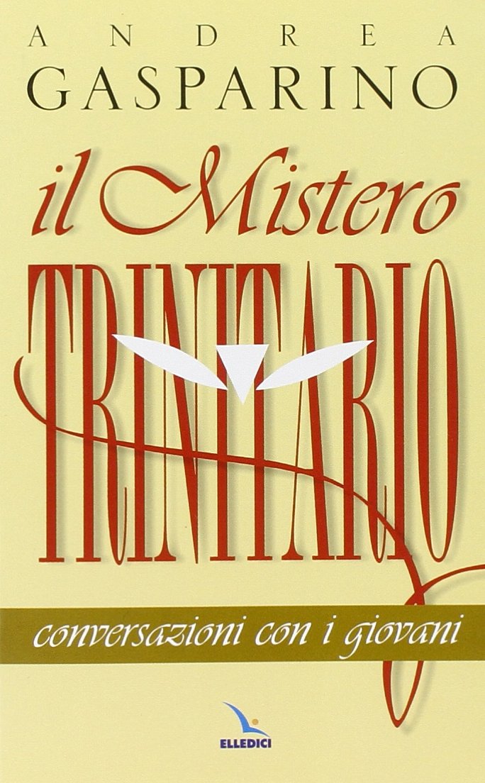Il mistero trinitario. Conversazioni con i giovani book