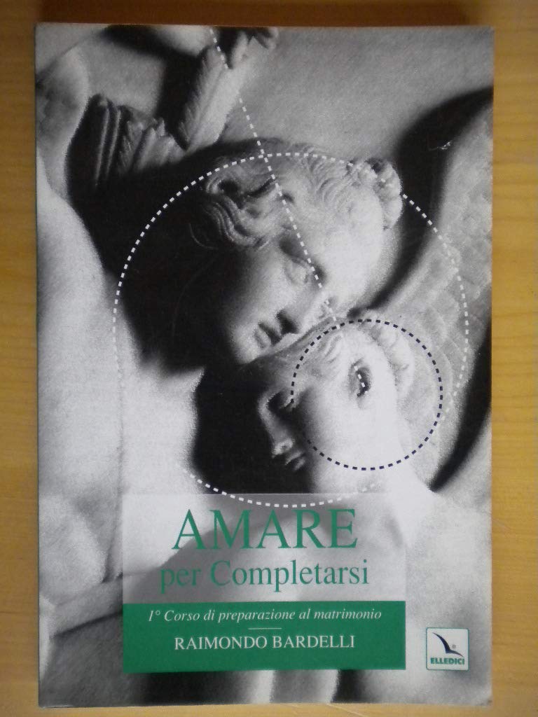 Amare per completarsi. Strutture basilari del fidanzamento book