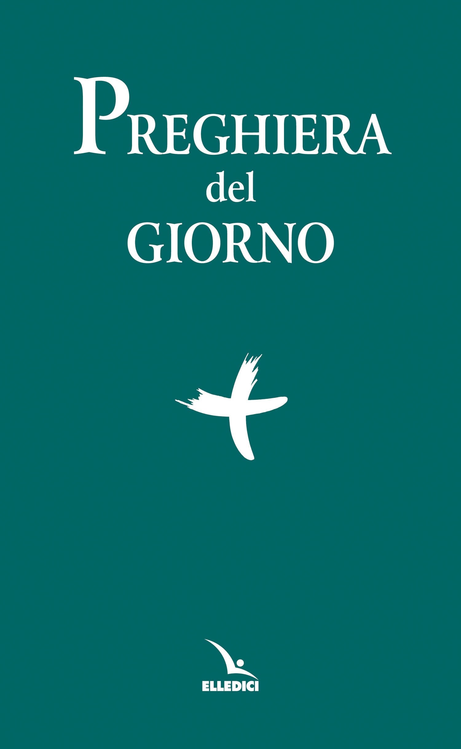 Preghiera del giorno. Invitatorio, Lodi mattutine, Ora Media e Vespri delle quattro settimane del Salterio... Religion & Esotericism