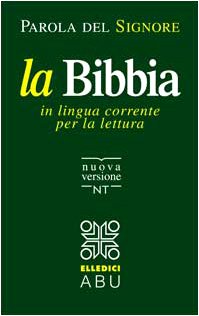 La Bibbia. Traduzione interconfessionale (Il testo biblico, Band 3) Religion & Esotericism