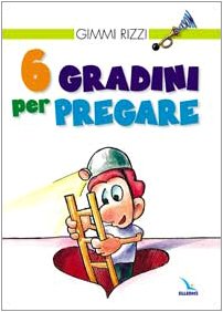 6 gradini per pregare (Clackson, Band 6) Religion & Esotericism