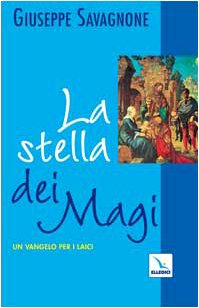 La stella dei Magi. Un vangelo per i laici book