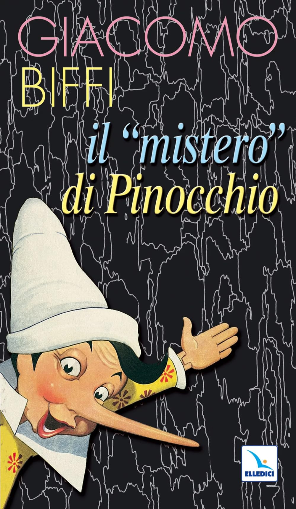 Il mistero di Pinocchio Religion & Esotericism
