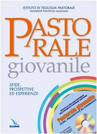 Pastorale giovanile. Sfide, prospettive ed esperienze. Con CD-ROM book