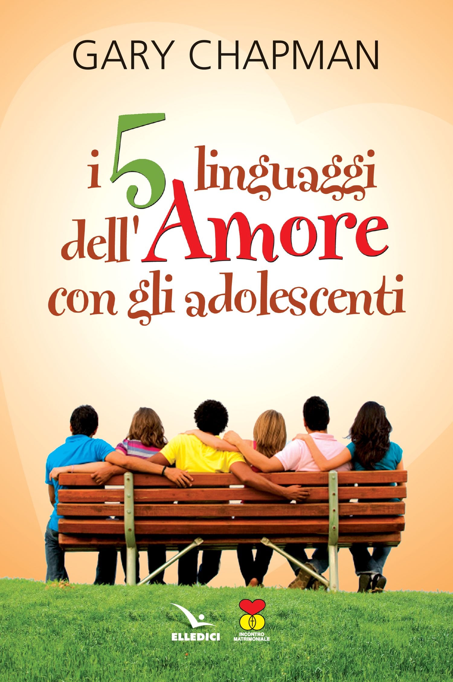 I cinque linguaggi dell'amore con gli adolescenti book