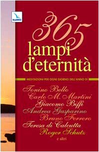 365 lampi d'eternità. Meditazioni per ogni giorno dell'anno book