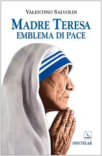 Madre Teresa emblema di pace book