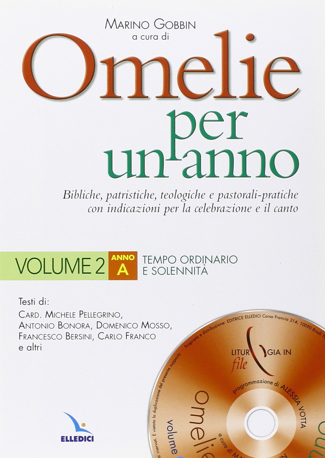 Omelie per un anno. Bibliche, patristiche, teologiche e pastorali-pratiche con indicazioni per la celebrazione e il canto. Anno «A». (Vol. 2) (Materiali e strumenti per la celebrazione) Religion & Esotericism