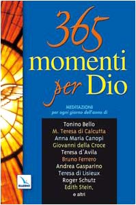 365 momenti per Dio. Meditazioni per ogni giorno dell'anno (Pensieri per la riflessione, Band 25) Religion & Esotericism