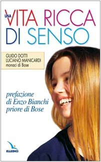 Una vita ricca di senso. La pietra nello stagno (Primavera. Mondo giovane, Band 50) Religion & Esotericism