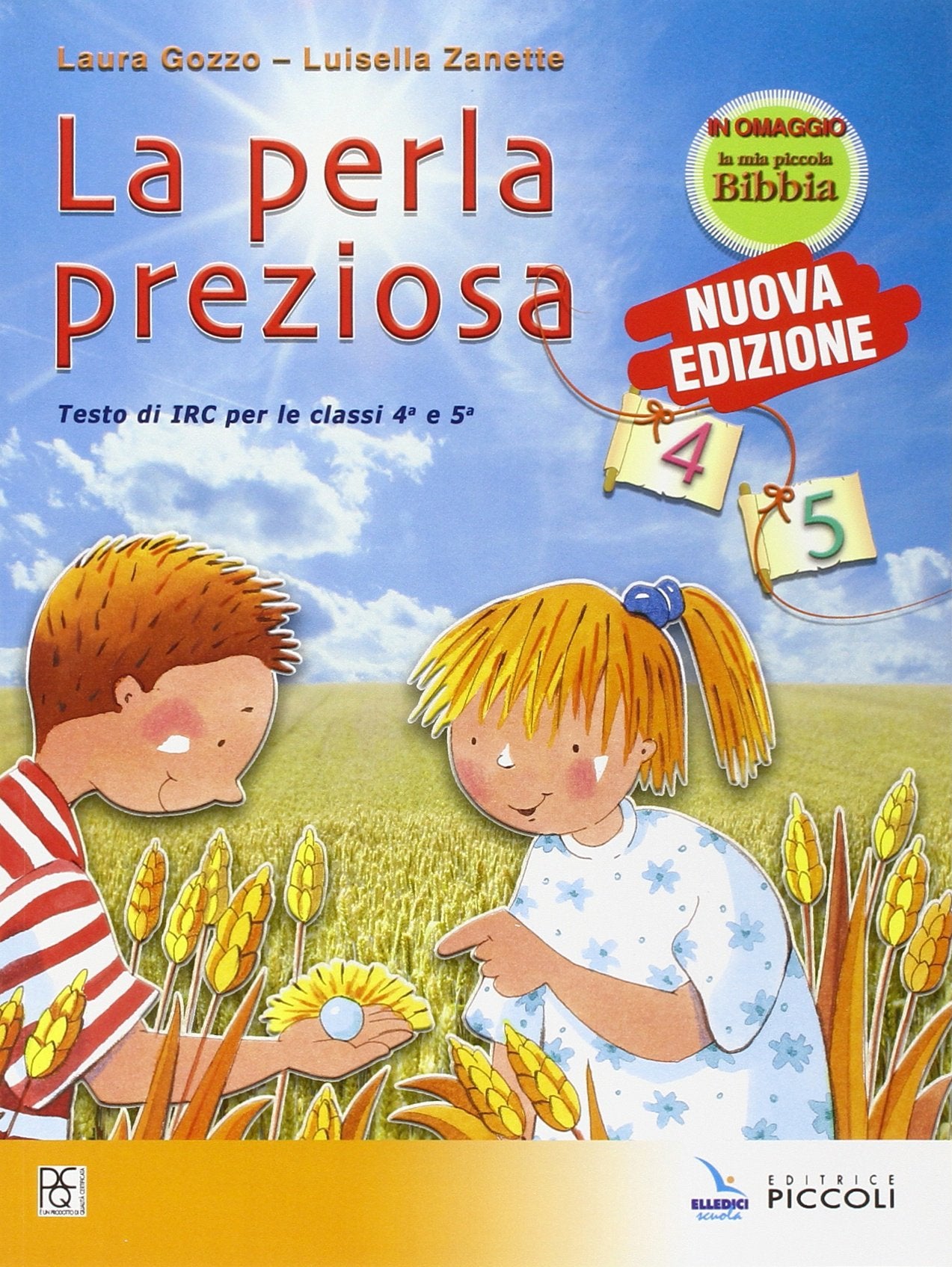 La perla preziosa. Corso di IRC. Per la 4ª e 5ª classe elementare. Con espansione online Professional & Reference Books