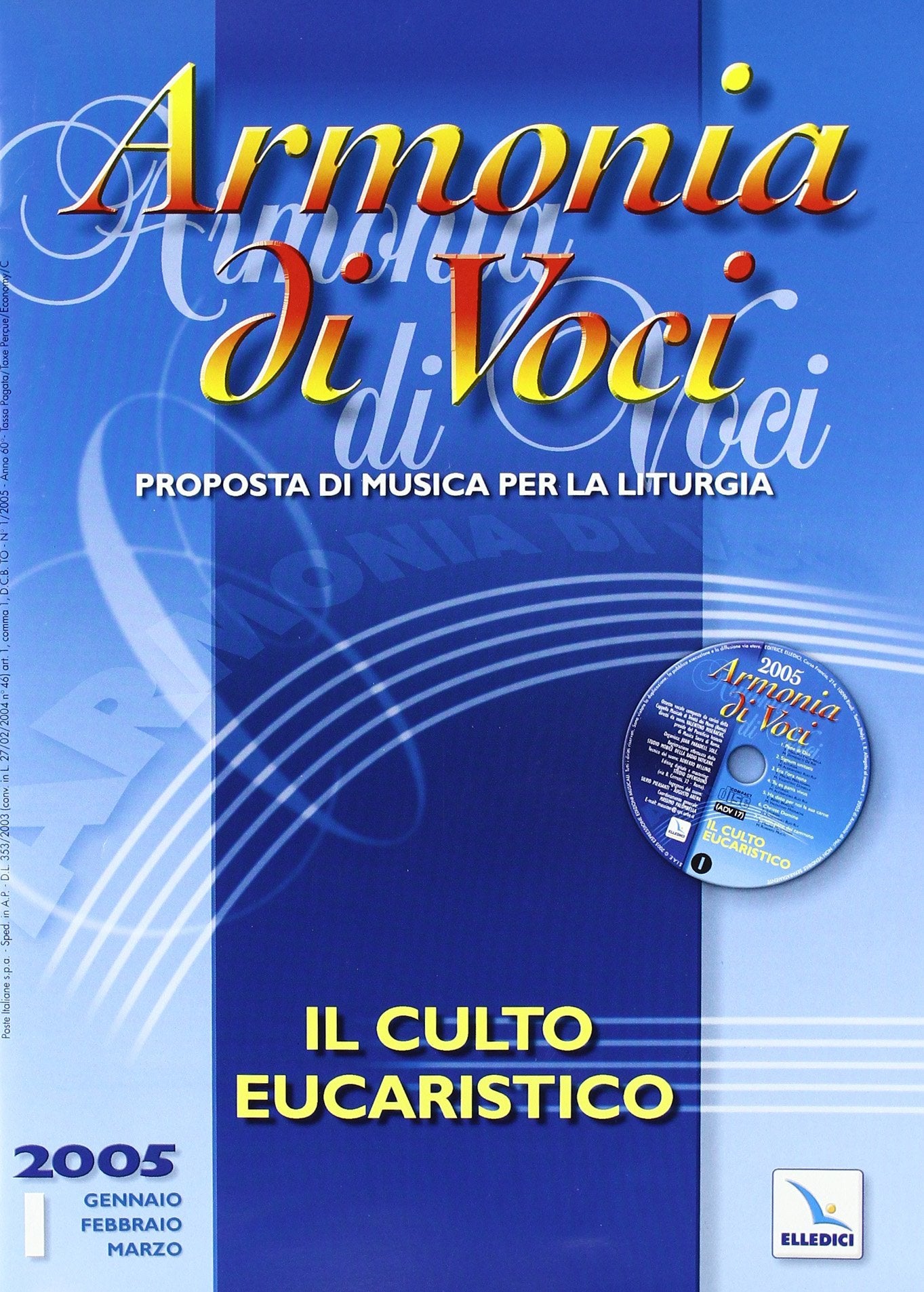 Armonia di voci. Con CD Audio. Culto eucaristico (2005) (Vol. 1) Reference Books