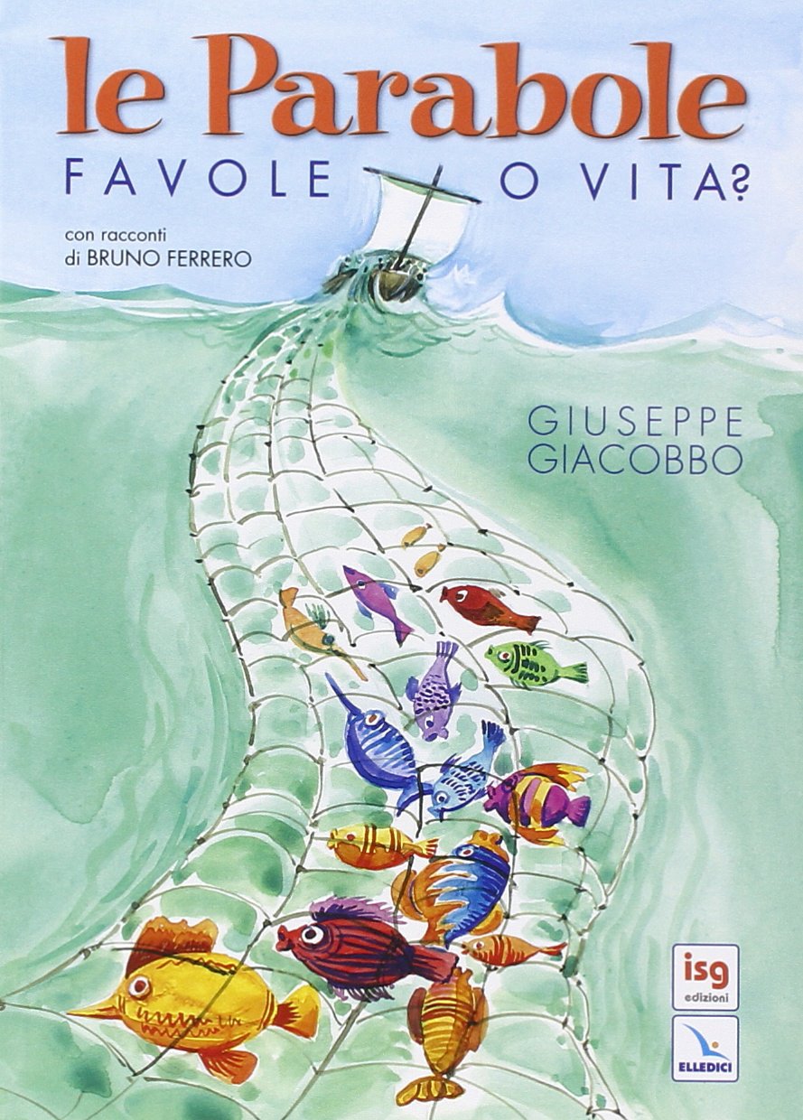 Le parabole. Favole o vita? (Meditare, Band 22) Religion & Esotericism