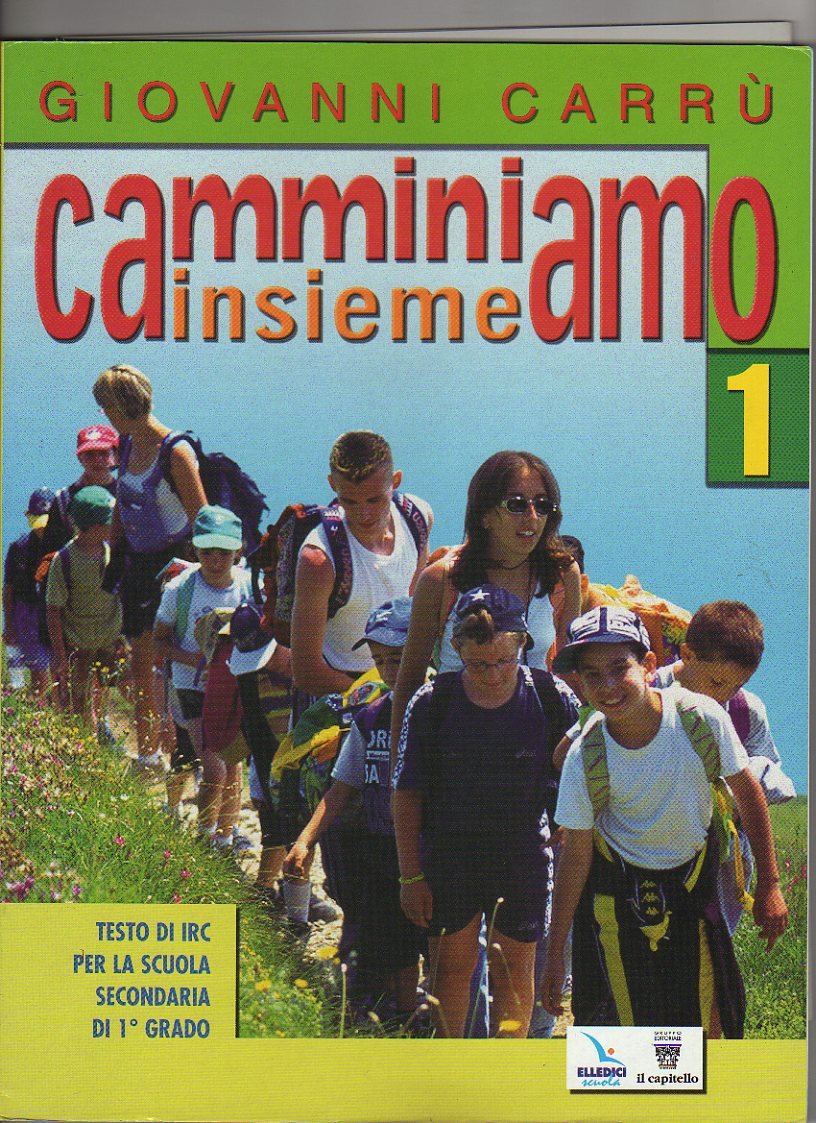 Camminiamo insieme. Corso di religione cattolica. Per la Scuola media (Vol. 1) Professional & Reference Books