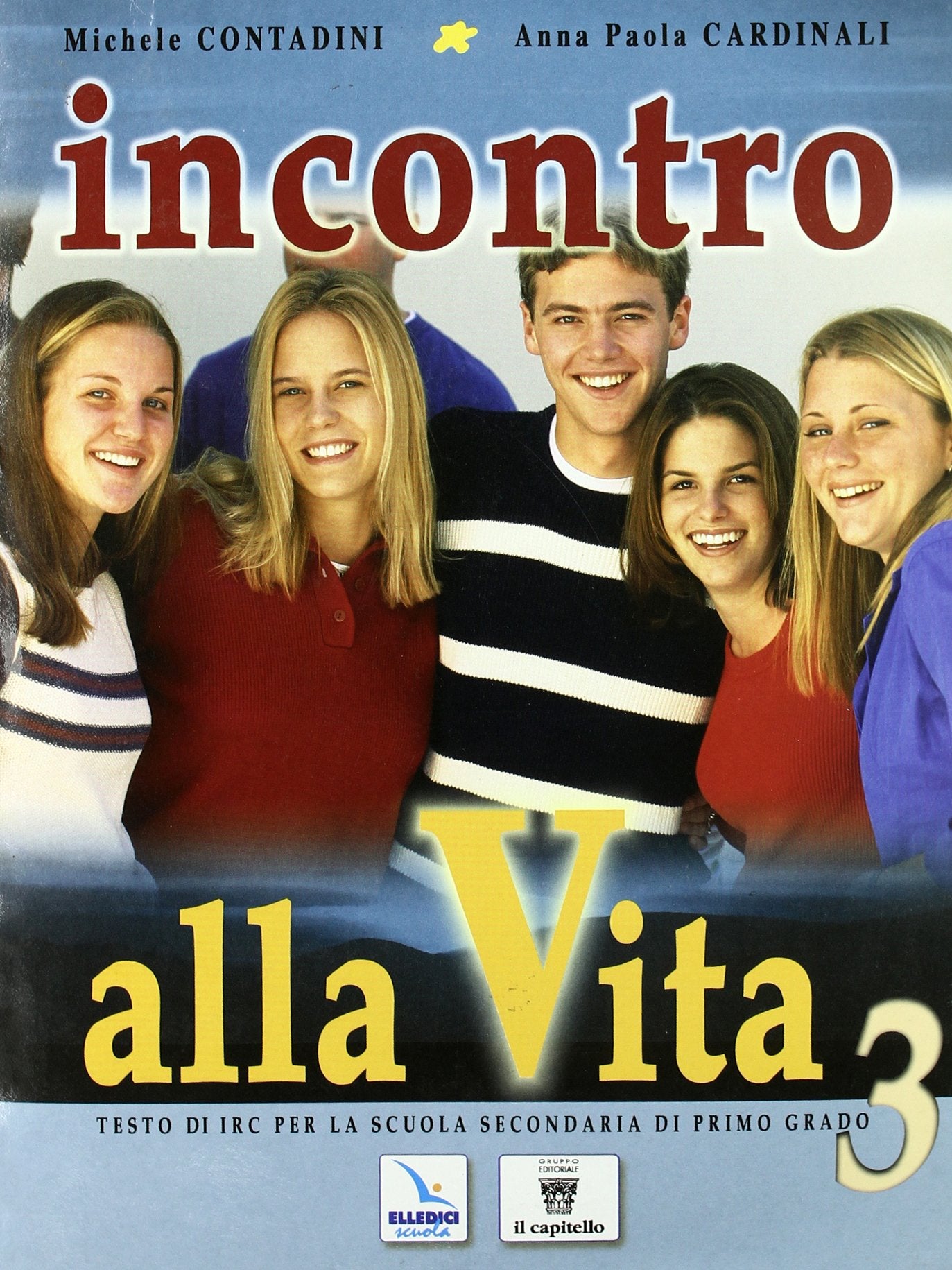 Incontro alla vita. Corso di religione cattolica. Per la Scuola media (Vol. 3) Professional & Reference Books