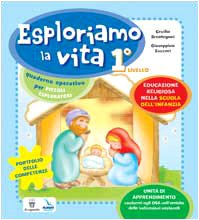 Esploriamo la vita. Educazione religiosa nella scuola dell'infanzia. Quaderno operativo per piccoli esploratori. Livello 1 Professional & Reference Books