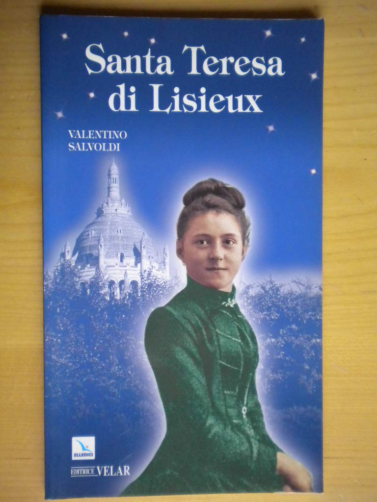 Santa Teresa di Lisieux (Biografie, Band 120) Politics & History