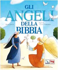 Gli angeli della Bibbia book