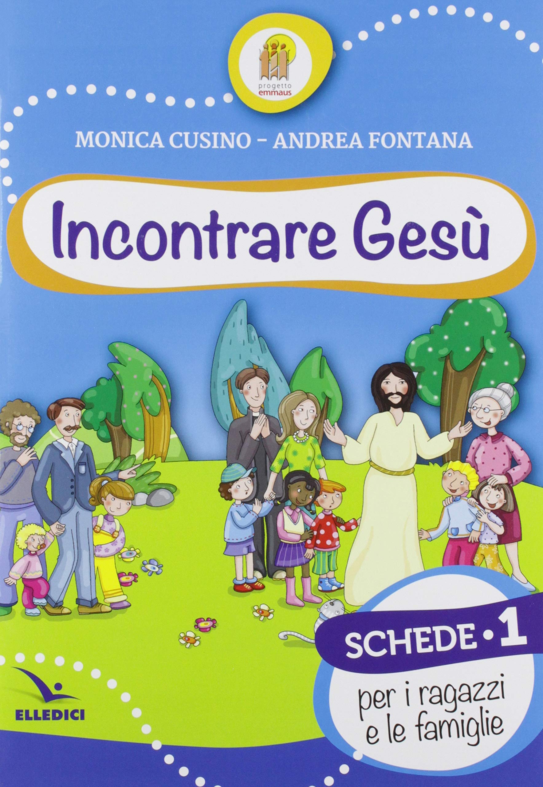 Progetto Emmaus. Catecumenato. Il tempo della prima evangelizzazione. Incontrare Gesù. Schede per i ragazzi (Vol. 1) Non-fiction
