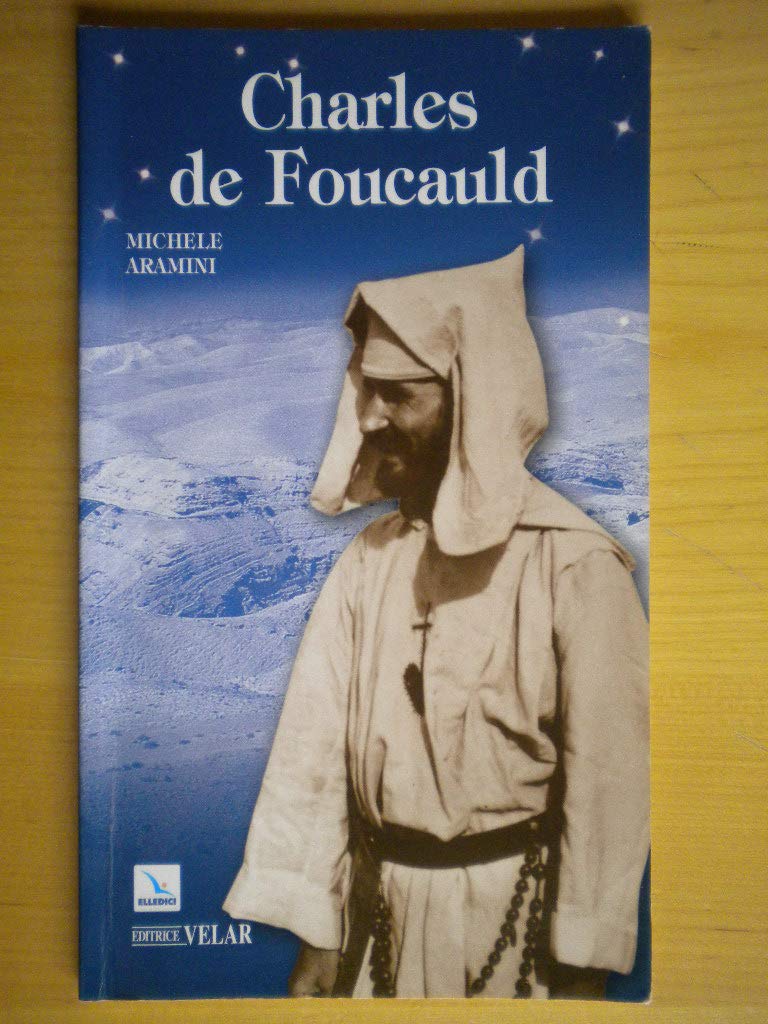 Charles de Foucauld (Biografie, Band 123) Politics & Society
