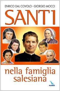 Santi nella famiglia salesiana (Santi e figure della Famiglia Salesiana, Band 31) Religion & Esotericism