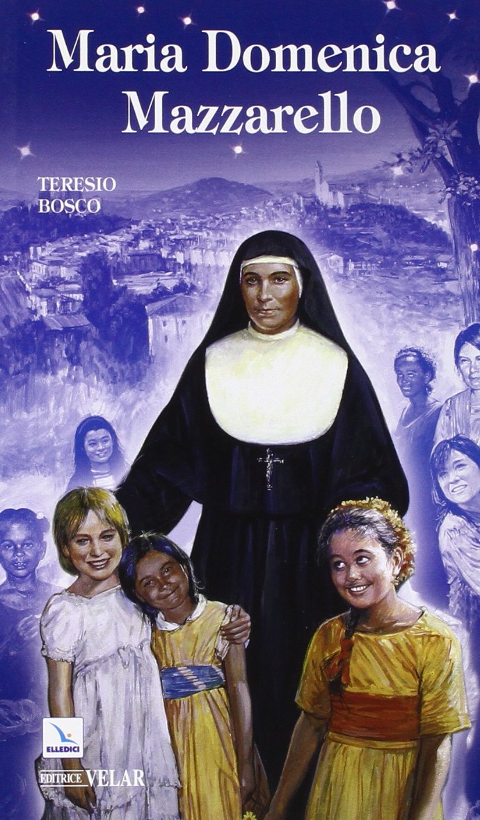 Maria Domenica Mazzarello (Biografie, Band 137) Politics & History