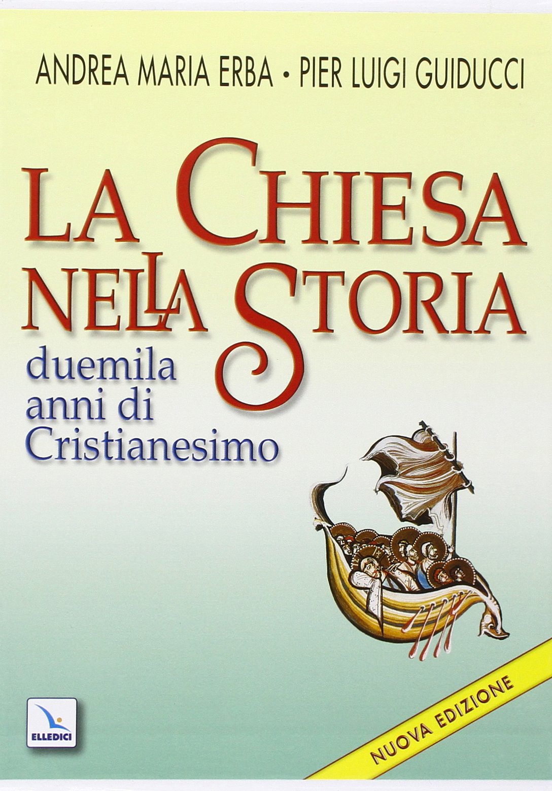 La Chiesa nella storia. Duemila anni di cristianesimo Philosophy
