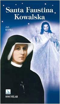 Santa Faustina Kowalska (Biografie, Band 146) Politics & History