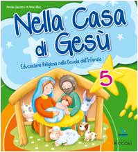 Nella casa di Gesù. Quaderno operativo 5 anni Religion & Esotericism