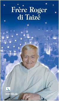 Frère Roger di Taizé (Biografie) Politics & History