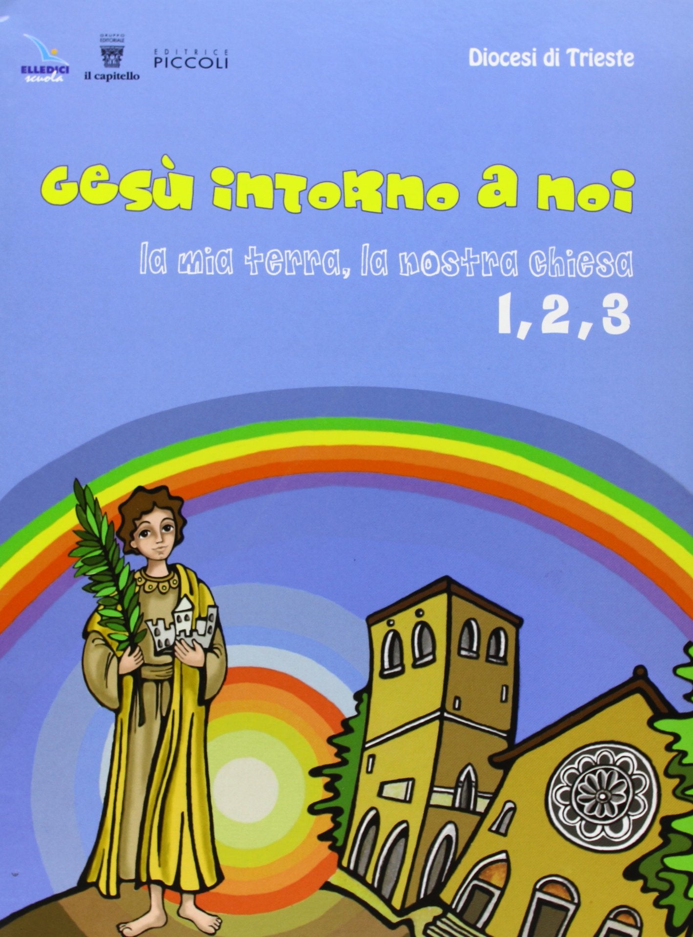 Gesù intorno a noi. Supplemento Irc. Per il 1° ciclo. Guida per l'insegnante Education & Training