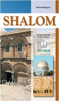 Shalom. Guida pastorale di Terra Santa (I luoghi della fede, Band 102) Leisure, Home & Garden